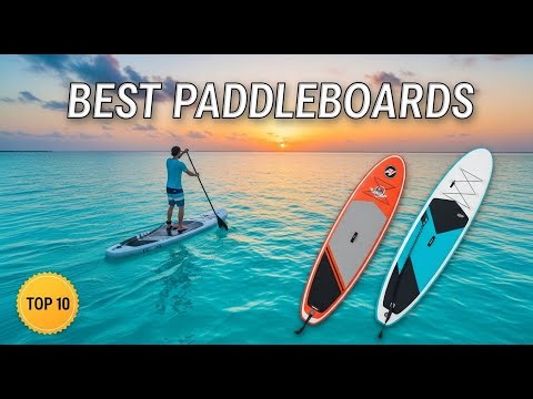 TOP 5 Best Paddleboards 2025 | Top paddleboard brands