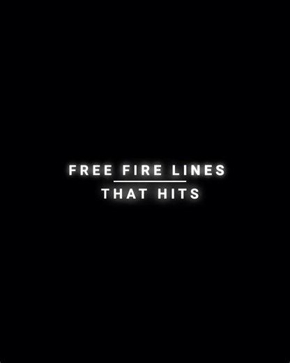 Lines that hits Different - Part: 2 - Free Fire - Edit #garenafreefire #freefire #edit #quotes #line