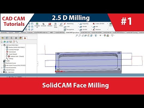 SolidCAM. DAY_1: Face Milling Operation. #solidworks #solidcam #milling