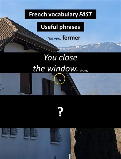 You close the window / vous... #french #frenchforbeginners #frenchpronunciation #frenchvocabulary