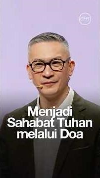 Melalui doa, kita menjalin kemitraan, perjanjian, dan persahabatan yang karib dengan Allah