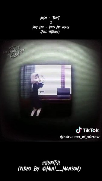 Korn: Twist x Kiss Me Again Mix