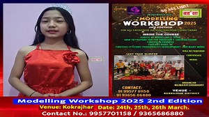 1.8K views · 16 reactions | 2nd Edition of Modelling Workshop 2025 going to be held in Kokrajhar District. Date: 24th, 25th, 26th March. Categories: Mr, Miss, Mrs, kids, teens & trans. Organizer: Nilima Ray choudhury Contact No.: 9957701158 9365686880 | Bodosa | Facebook