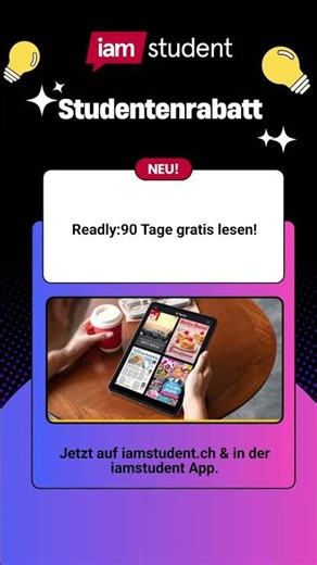 Neuer Studi-Rabatt von Readly auf iamstudent.ch