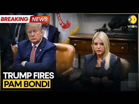 BREAKING: Trump Removes Pam Bondi As Attorney General | Epstein Files | WION
