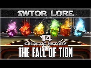 Star Wars Galactic History 14: THE FALL OF TION | SWTOR Ord Mantel Datacron