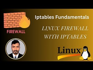 04 : Iptables Fundamentals || Linux Firewall with iptables