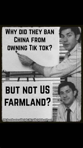 Why did they ban China from owning Tik tok but not US farmland? #tictok #farmland #conspiracytheory #awakening #wakeup 🙌🤜👿 Original memes by me! Be sure to follow me for more 👇 FB@bretthunterallbright IG@allbrightbretthunter If you like this channel and would like to support it considering buying me a cup of coffee! The link is in my bio, my content will always be free and free of pushing products or advertisements I don’t fully support. 🔔 turn on notifications, like, save, & share to help 