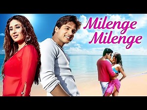 Milenge Milenge (2010) - Romantic Drama | Destiny's Love Story | Shahid Kapoor, Kareena Kapoor