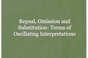 Repeal, Omission and Substitution- Terms of Oscillating Interpretations