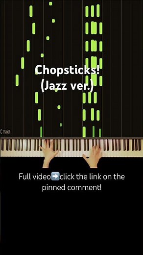 The highlight of Chopsticks! (Jazz ver.)/ Piano Tutorial
