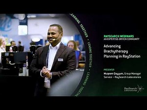 Advancing Brachytherapy Planning in RayStation - RaySearch Webinars ASTRO 2025 Edition