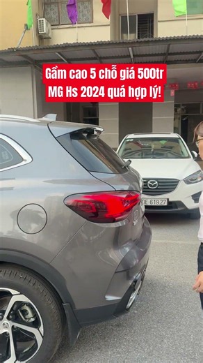 5-seater high-ground clearance SUV for 500 million VND. 2024 MG HS is such a great deal! Modern a...