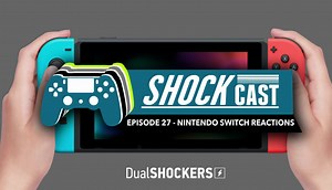 ShockCast: Episode 27 - Nintendo Switch Reactions