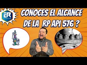Conoces del alcance de la RP API 576 ?
