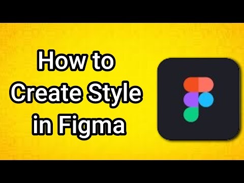 How to Create Style in Figma