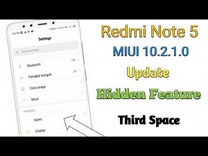 Redmi Note 5 Miui 10.2.1.0 update hidden feature Third Space