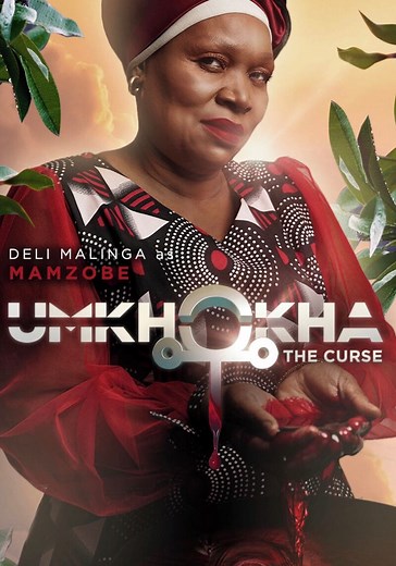 Umkhokha: The Curse - streaming tv series online