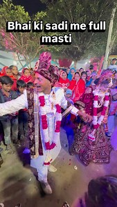 13K views · 27K reactions | Bhai ki sadi me full masti❤️❤️❤️ . . #trendingreels #viral #love #sadi #foryou #explore | Manveer Rampal Pradhan Ji | Facebook