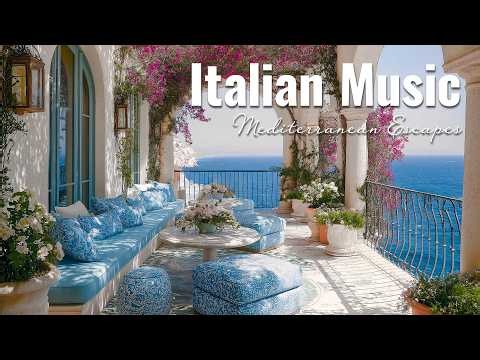 🎶 Italian Vibes & Mediterranean Music 🎶 2+ Hours Scenic Amalfi Coast & Lake Como Dreamy 4K