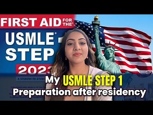 My USMLE Step 1 Preparation AFTER Residency – Challenges & Strategies!