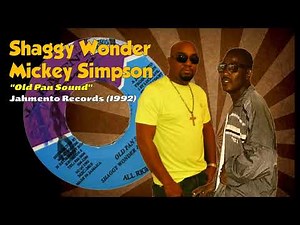 Shaggy Wonder & Mickey Simpson - Old Pan Sound (Jahmento Records) 1992
