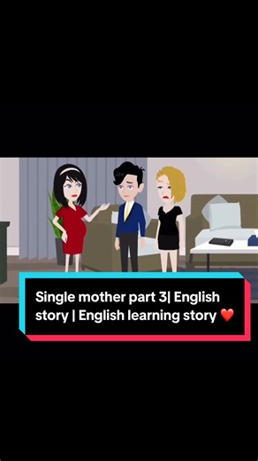 Single mother part 3| English story | English learning story
