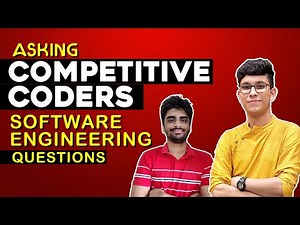 Asking Red Competitive Coders Software Engineering Questions ‪@utkarshgupta9858‬ ‪@PriyanshAgarwal‬