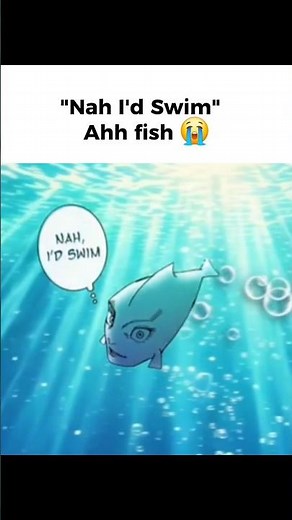 Fishjo "Nah I'd Swim" 🥀 | #jujutsukaisen #jjk #memes #gojo #anime #sukuna