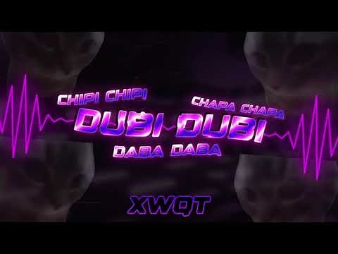 chipi chipi chapa chapa dubi dubi daba daba (xwqt 2023 remix)