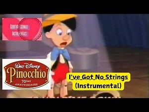 Pinocchio : I've Got No Strings (Instrumental)