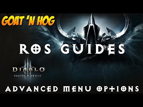 Diablo III - Advanced Menu Options - Ultimate Evil Edition Guide