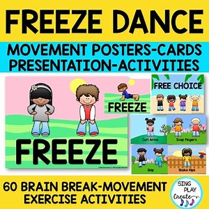 Freeze Dance, Brain Breaks, Creative Movement Posters, Cards, Activities