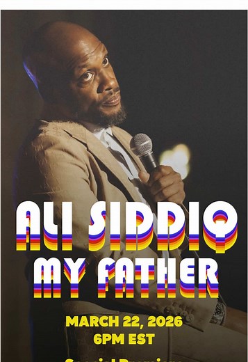 TONIGHT at 6pm EST! my latest special ‘MY FATHER’ premieres exclusively on PPV at AliSiddiq.com. Get you a ticket which allows you to rewatch the special until April 5th, then it's gone. Once again, this special was independently funded, produced and distributed… so I thank you for supporting! Can’t wait for y’all to see it! ONLY at ALISIDDIQ.com