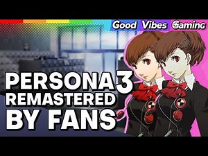 Persona 3 FES & Portable Have Never Been This Good