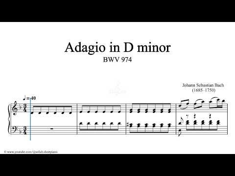 Adagio in D Minor, BWV 974 – Johann Sebastian Bach | Piano Sheet Music + Tutorial