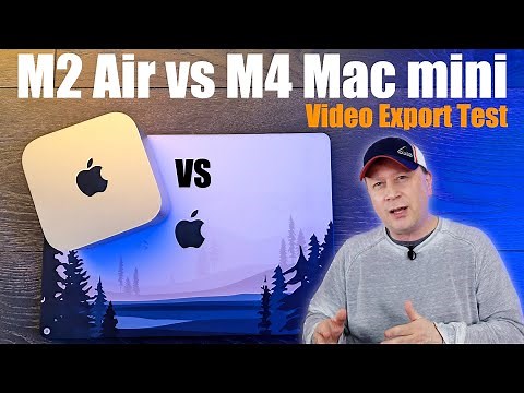 M4 Mac mini vs M2 MacBook Air Real World Performance Test - Video Export - Should You Upgrade?