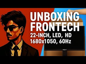 🔥 FRONTECH 22-Inch LED Monitor Unboxing & First Look | HD 1680x1050, 60Hz Review