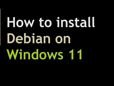 How to install Debian on Windows 11