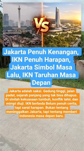 Jakarta Penuh Kenangan, IKN Penuh Harapan, #viralvideo #shorts