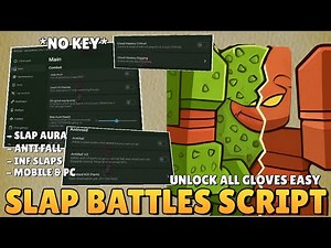 Slap Battles Script *NO KEY* | Auto Farm Slaps, Slap Aura, Anti Fall, Speed Hack...