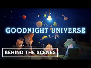 Goodnight Universe - Official Dream Cast Behind-The-Scenes Video
