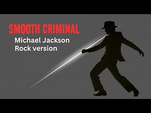 Smooth Criminal | Michael Jackson Rock Cover