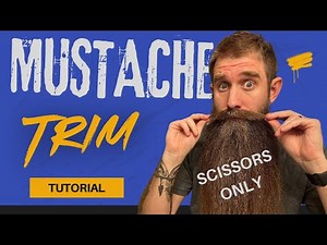 Mustache Trim Tutorial - Scissors Only!