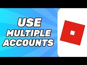 How to use Multiple Roblox Accounts at The Same Time (2025)