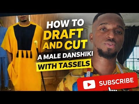 Male Danshiki Drafting & Cutting Made Easy (With Tassels)#dashiki