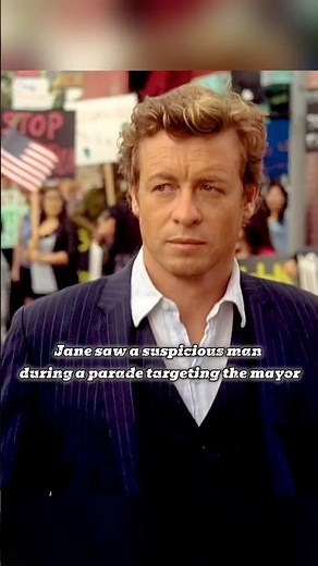 Jane saw a suspicious man during a parade targeting the mayor#thementalist #shorts #shortvideo