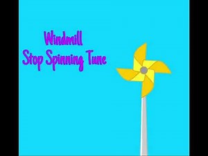 "Windmill Stop Spinning Tune" Remix 2022