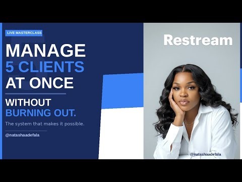 How to Manage 5 Clients at Once Without Burning Out (Full System for Social Media Managers)