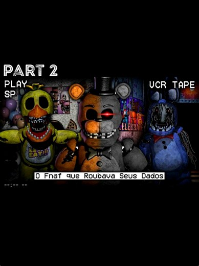 FNAF 2 STINGRAY: O APK DE FNAF QUE ROUBAVA SEUS DADOS Part2 . . #euhipe #espantalho #fnaf #creepypasta #stingray